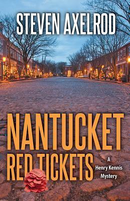 Nantucket Red Tickets by Steven Axelrod