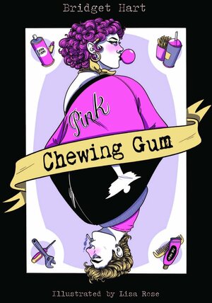 Chewing Gum by Bridget Hart
