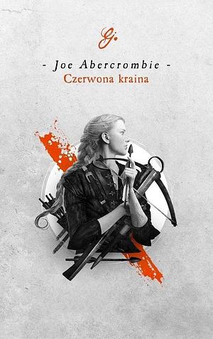 Czerwona kraina by Joe Abercrombie