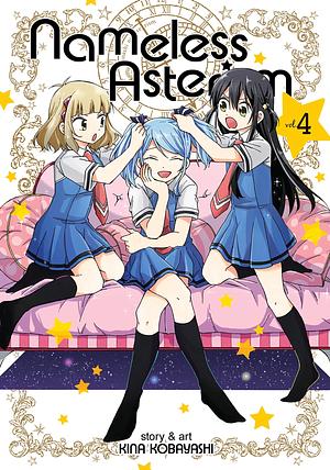 Nameless Asterism, Vol. 4 by Kina Kobayashi, Kina Kobayashi