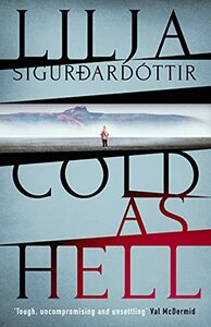 Cold as Hell by Lilja Sigurðardóttir