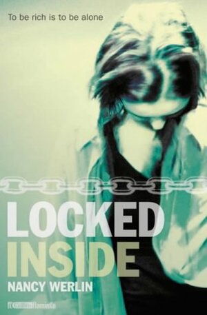 Locked Inside by Nancy Werlin