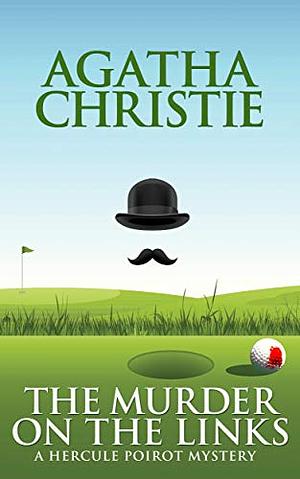 The Murder on the Links by Agatha Christie