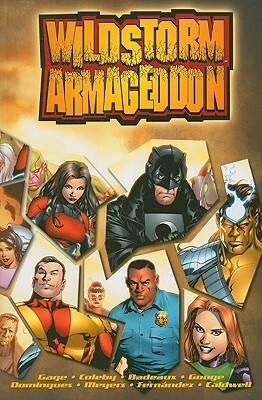 Wildstorm: Armageddon by Neil Googe, Horacio Domingues, Christos Gage