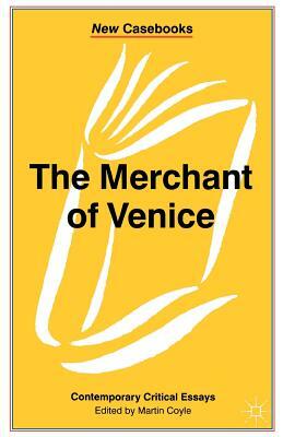 The Merchant of Venice: William Shakespeare by Martin Coyle