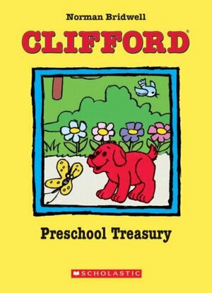Clifford Preschool Treasury by Norman Bridwell