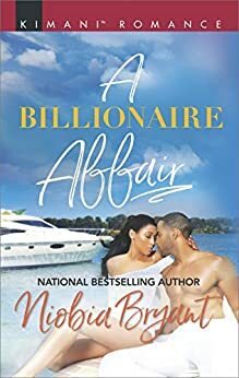 A Billionaire Affair by Niobia Bryant