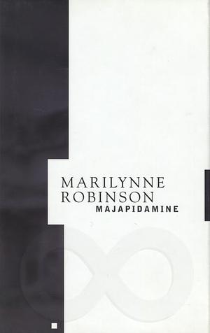 Majapidamine by Marilynne Robinson