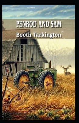 Penrod and Sam Illustrated by Booth Tarkington