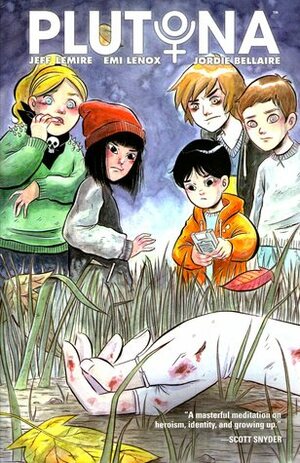 Plutona by Steve Wands, Jeff Lemire, Jordie Bellaire, Emi Lenox