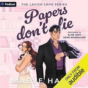 Papers Don't Lie by Maeve Hazel