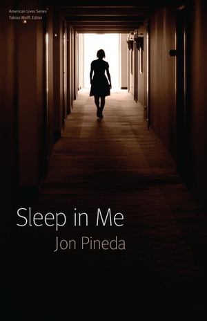 Sleep in Me by Jon Pineda