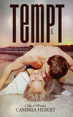 Tempt by Cambria Hebert