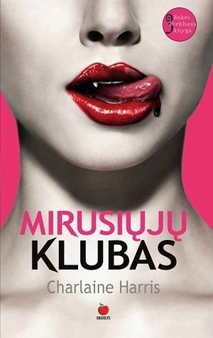 Mirusiųjų klubas by Charlaine Harris