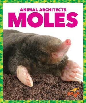 Moles by Karen Latchana Kenney