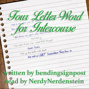 Four Letter Word for Intercourse by bendingsignpost