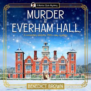 Murder at Everham Hall by Benedict Brown