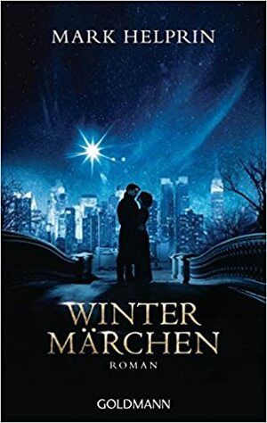 Wintermärchen by Mark Helprin