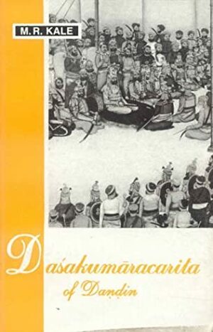 Dasakumaracarita of Dandin by M.R. Kale