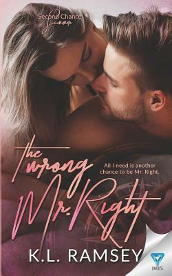 The Wrong Mr. Right by K.L. Ramsey