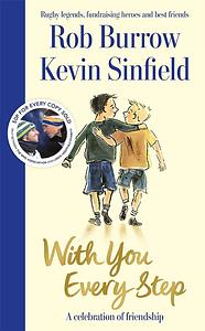 With You Every Step: A Celebration of Friendship by Rob Burrow, Kevin Sinfield