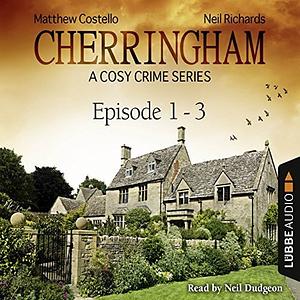 Cherringham: A Cosy Crime Series Compilation by Matthew Costello