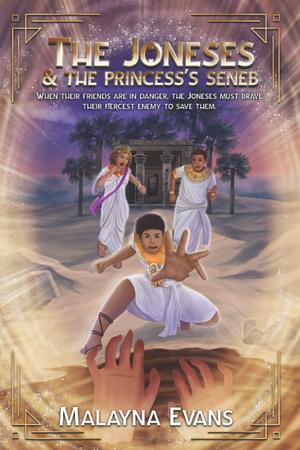 The Joneses & the Princess's Seneb by Malayna Evans