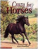 Crazy for Horses by Karen Briggs