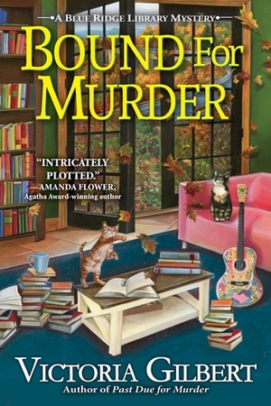 Bound for Murder by Victoria Gilbert