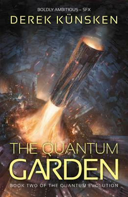 The Quantum Garden by Derek Künsken