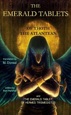 The Emerald Tablets of Thoth the Atlantean by Bart Marshall