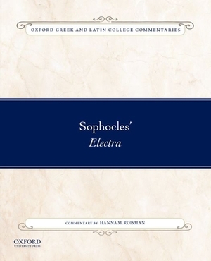 Sophocles' Electra by Hanna M. Roisman