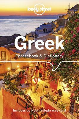 Lonely Planet Greek Phrasebook & Dictionary by Thanasis Spilias, Lonely Planet