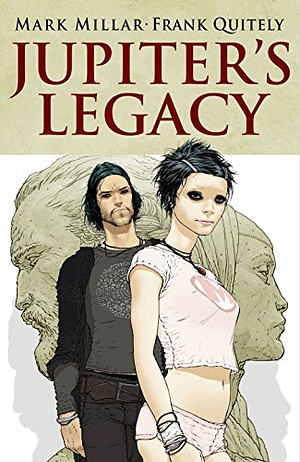 Jupiter's Legacy, Vol. 1 by Mark Millar