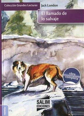 LLAMADO DE LO SALVAJE EL Salim by Jack London