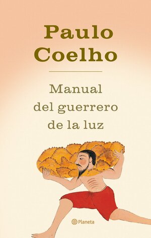 Manual del guerrero de la luz by Paulo Coelho
