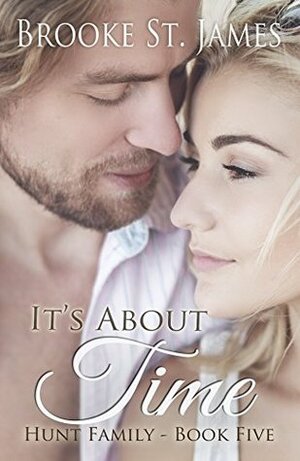 It's About Time by Brooke St. James