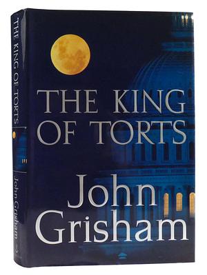 The King of Torts by John Grisham