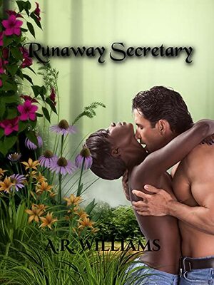 Runaway Secretary by A.R. Williams