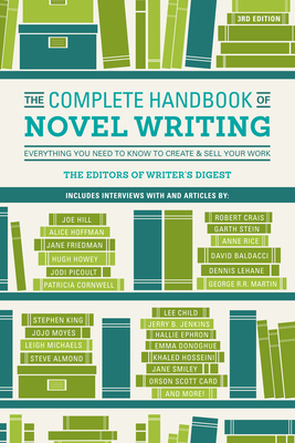 The Writer's Digest Handbook of Novel Writing by Writer's Digest Books
