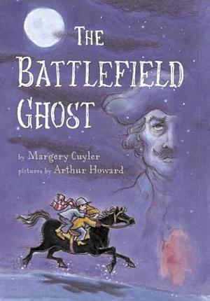 The Battlefield Ghost by Margery Cuyler