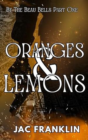 Oranges and Lemons by Jac Franklin