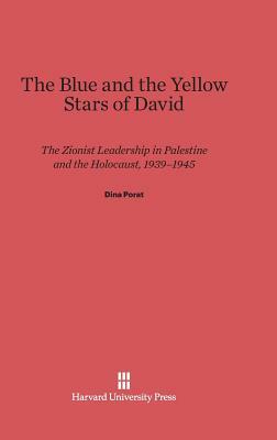 The Blue and the Yellow Stars of David by Dina Porat