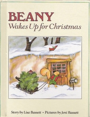 Beany Wakes Up for Christmas by Jeni Bassett, Lisa Bassett