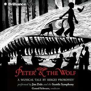 Peter and the Wolf: A musical tale by Sergei Prokofiev by Sergei Prokofiev, Jim Dale