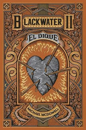 Blackwater El dique by Michael McDowell