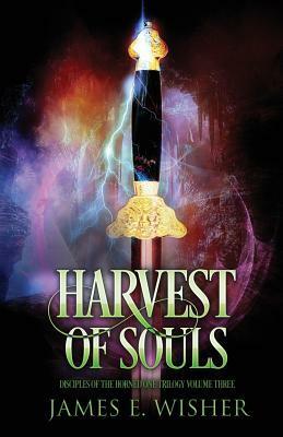 Harvest of Souls by James E. Wisher
