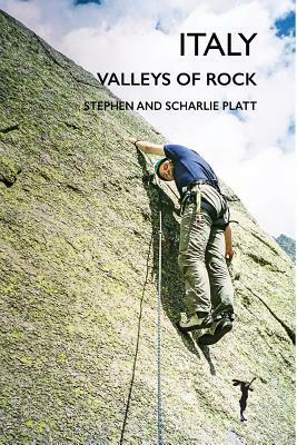 Italy: Valleys of Rock by Stephen Platt