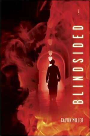 Blindsided: A Novel by Calvin Miller