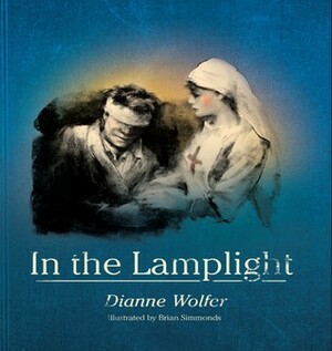 In the Lamplight by Dianne Wolfer